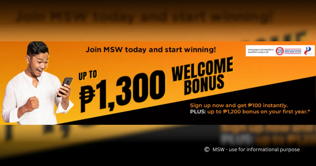 MSW Welcome Bonus Up to ₱1,300