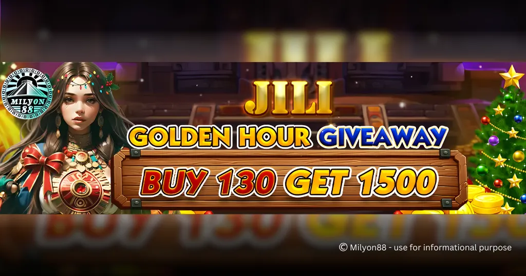 Milyon88 JILI Golden Hour Giveaway – Buy 130 Get 1,500