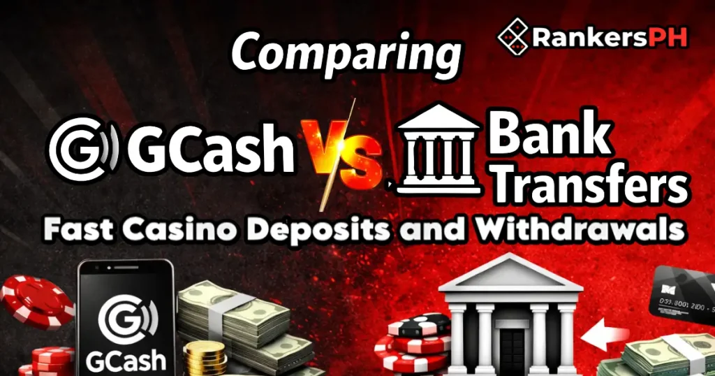 GCash and Bank Transfers