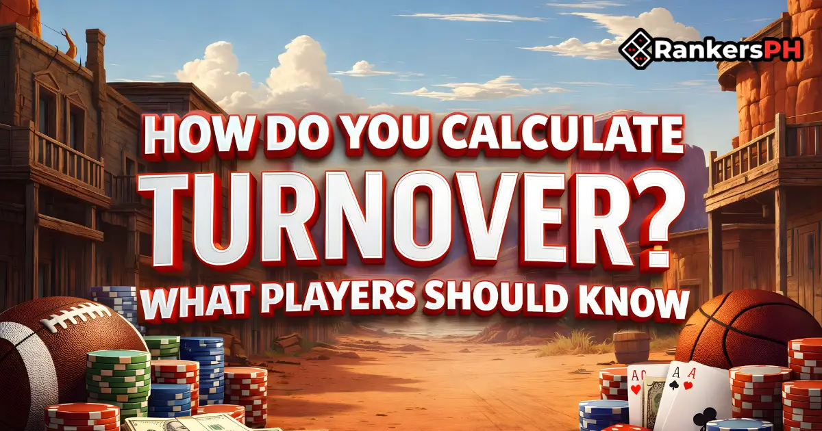 How Do You Calculate Turnover? What Players Should Know banner