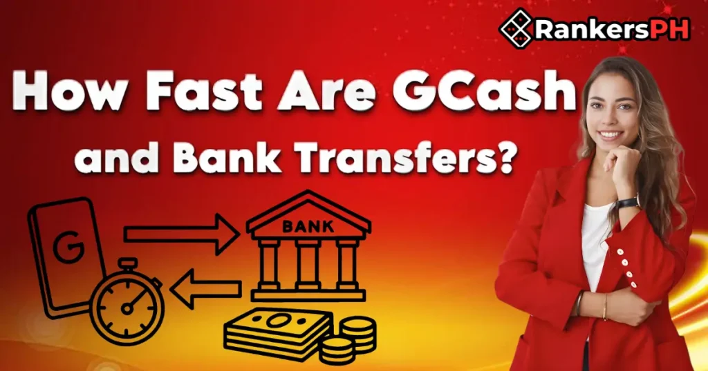 How Fast Are GCash and Bank Transfers comparison banner