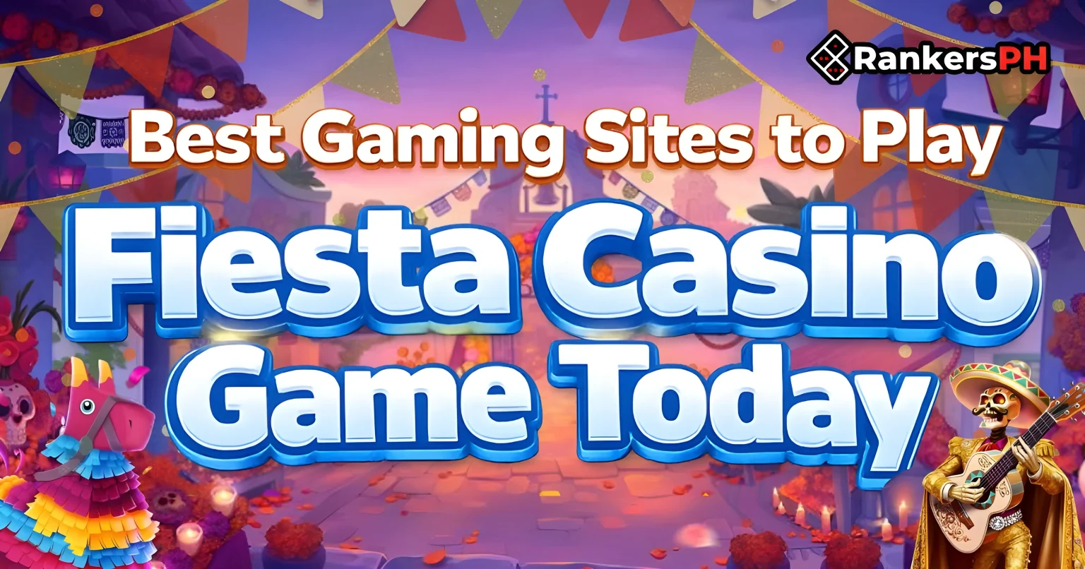 Best Gaming Sites to Play Fiesta Casino Game Today banner