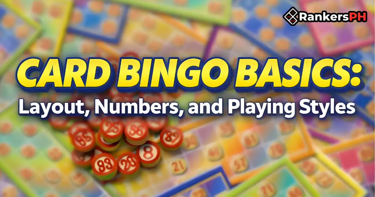 CARD BINGO BASICS: LAYOUT, NUMBERS, AND PLAYING STYLES BANNER