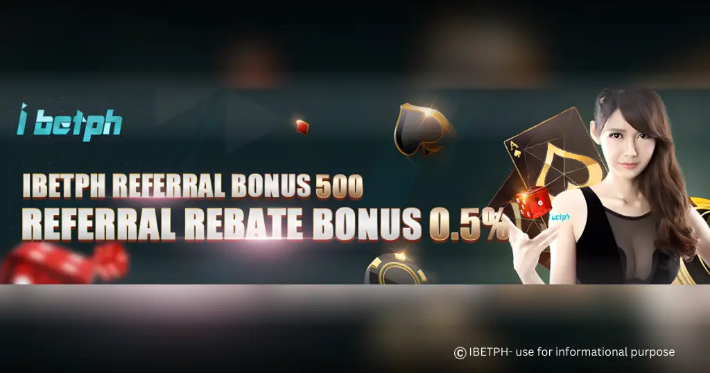 IBETPH REFERRAL BONUS ₱500 + 0.5% REFERRAL REBATE BANNER