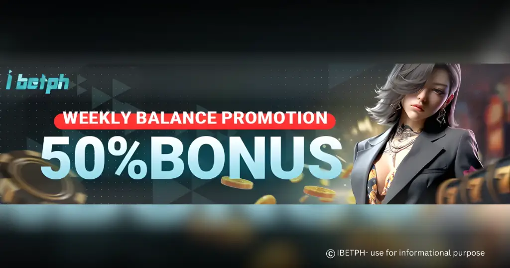 IBETPH WEEKLY BALANCE 50% BONUS BANNER