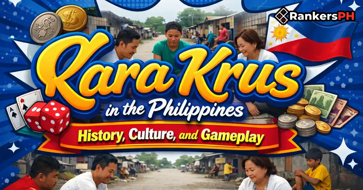 KARA KRUS IN THE PHILIPPINES: HISTORY, CULTURE, AND GAMEPLAY BANNER