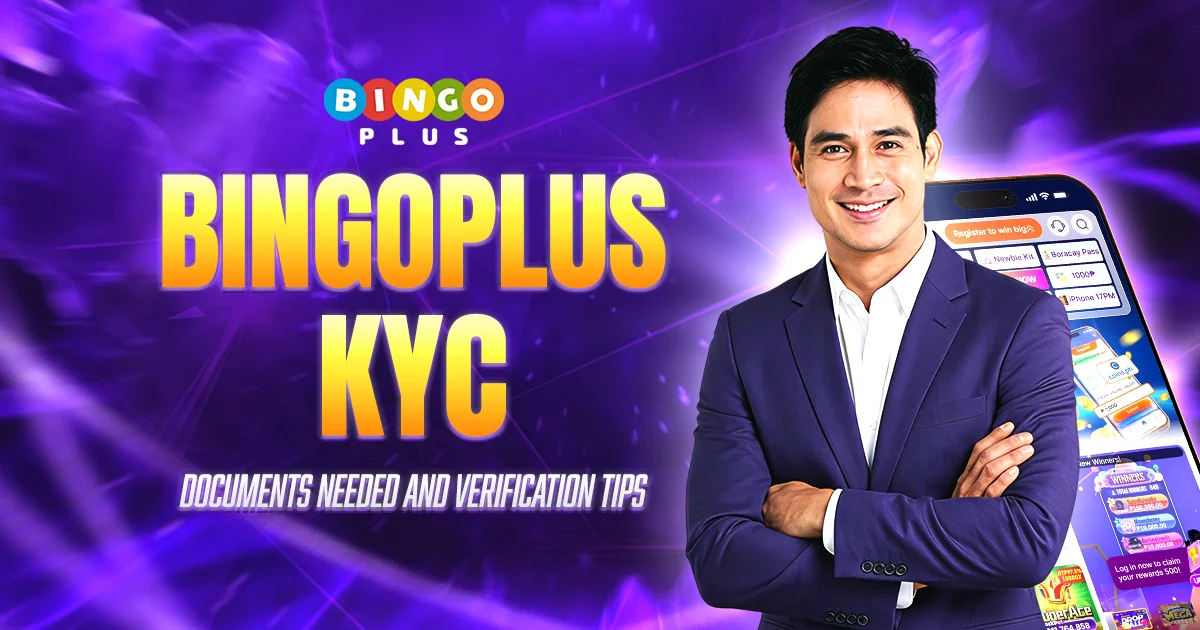bingo plus KYC: documents needed and verification tips