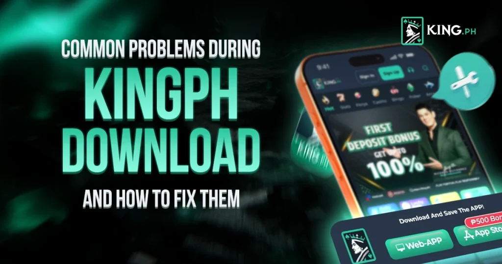 image of common problems during kingph download and how to fix them