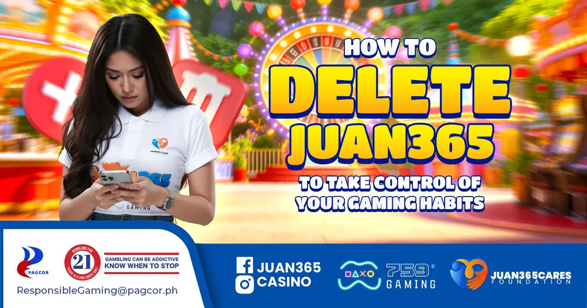 how to delete juan365 to take control of your gaming habits