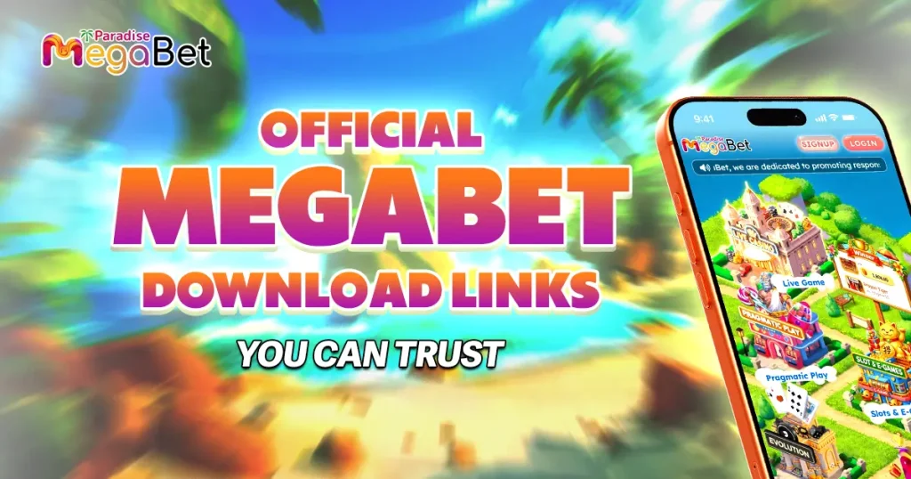 official megabet download links you can trust