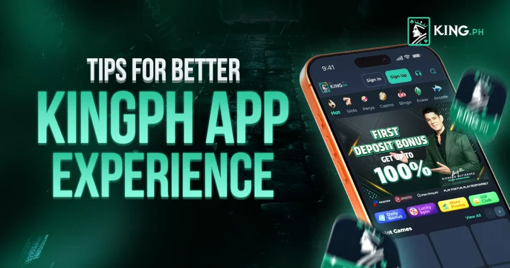 image of tips for better kingph app experience